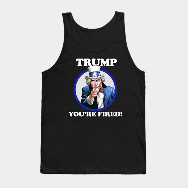 Trump You're Fired Tank Top by Design Monster